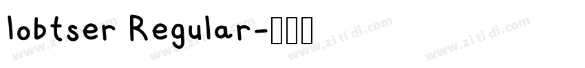 lobtser Regular字体转换